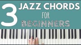 NFT 3 JAZZ CHORDS EVERY BEGINNER SHOULD KNOW - PIANO TUTORIAL