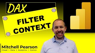 Introduction to Filter Context in DAX and Power BI Desktop!