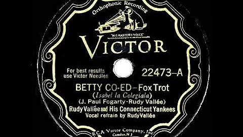 1930 HITS ARCHIVE: Betty Co-ed - Rudy Vallee