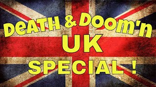 My Top Death Metal & Doom Metal Bands From The UK