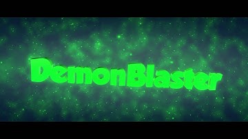 DemonBlaster | Intro by 3dArtZ