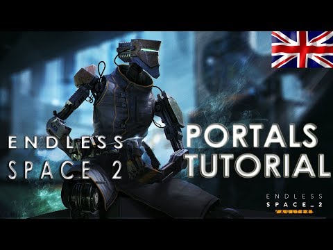 Endless Space 2: Vaulters(DLC) Portals Tutorial [english]