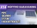 Hofyho karavaning #14 - Základní popis solárního systému v mém obytném autě (fotovoltaika)