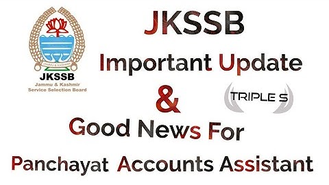 JKSSB Important Update || Good News For Panchayat Accounts Assistant