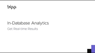 In-database Analytics | bipp | Feature video