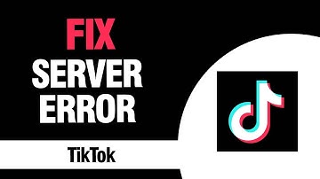 How To Fix And Solve TikTok App Server Error