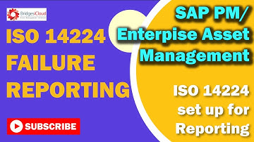 SAP EAM Object,Damage and Cause Codes - Mapped to ISO 14224