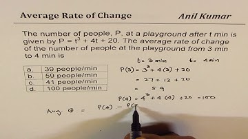 P = t^3 + 4t + 20 Average and Instantaneous Rate of Change Multiple Choice