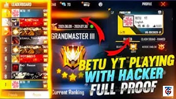 Top 1 Global Player Playing With Hacker ll Betu YT Hacker ? ll Grandmaster Player Using Hack