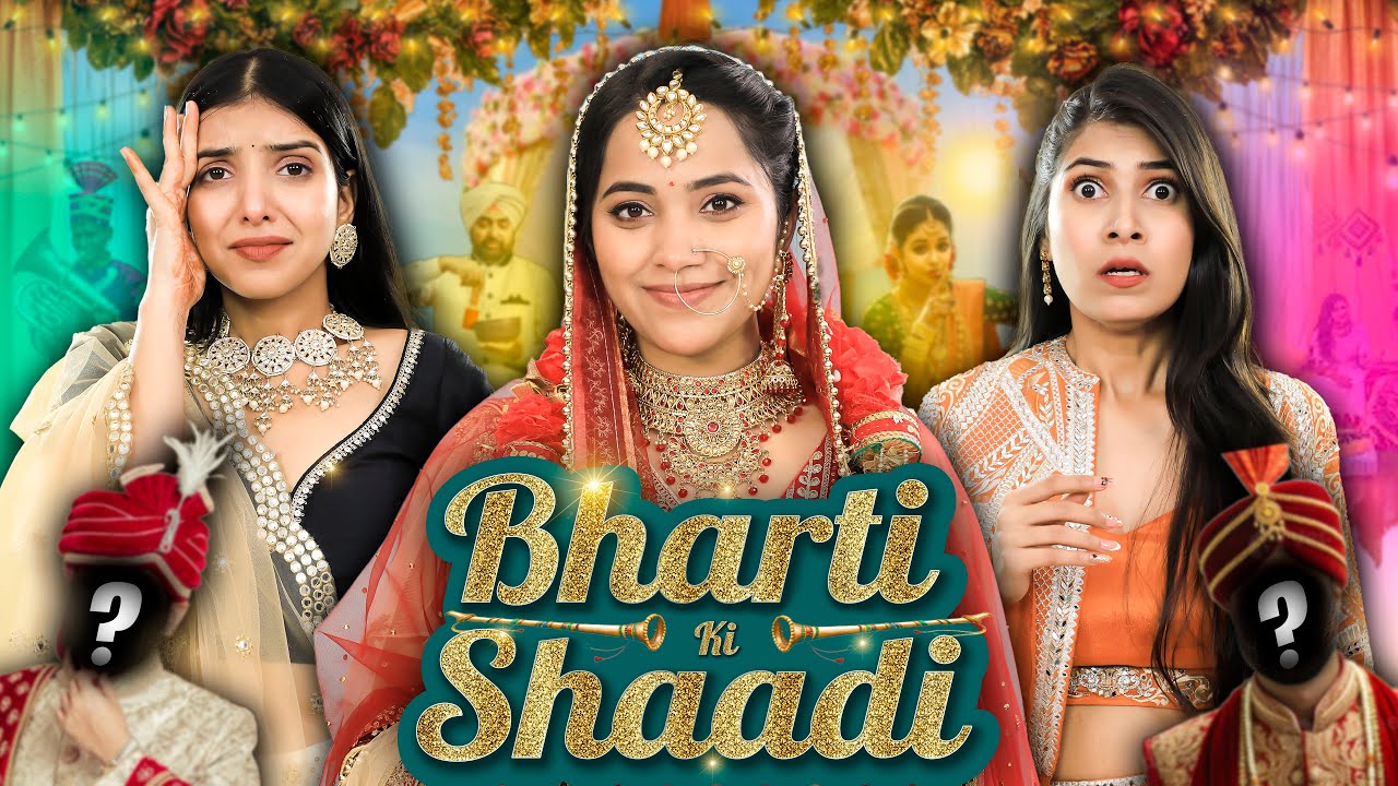 Bharti Ki Shaadi - Dulhan Bhaag Gayi | Ep 01 | Indian Family Wedding | Anaysa