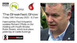 BBC Radio Foyle : 14th February 2020 - Health Minister Meeting with Paul Kirkpatrick