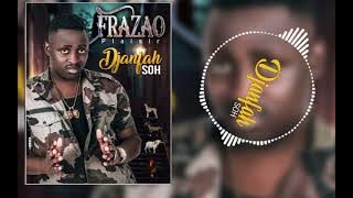 Frazao Plaisir DJANFAH SOH