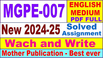 MGPE 007 solved assignment 2024-25 in English || mgpe 007 solved assignment 2025 || mgpe7 2024-25