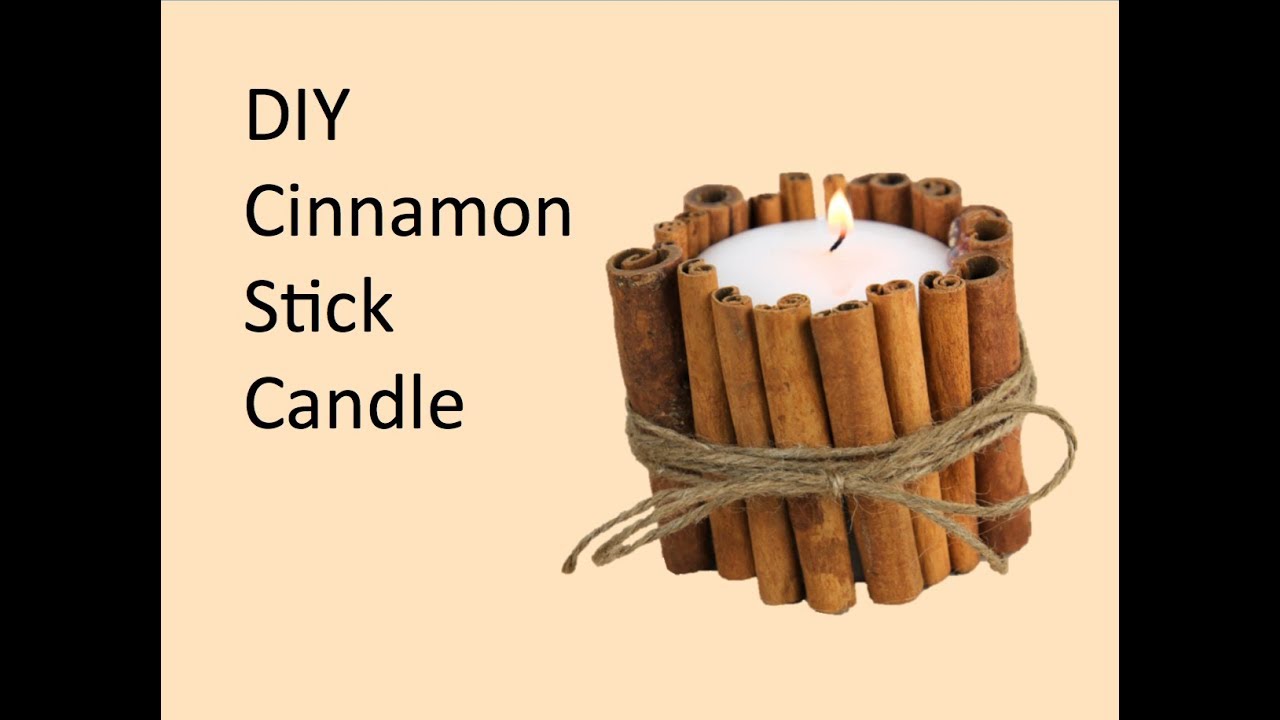 DIY Cinnamon Stick Candle YouTube