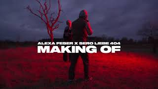 Alexa Feser &amp; Sero - Liebe 404 (Moods Behind the Scenes)