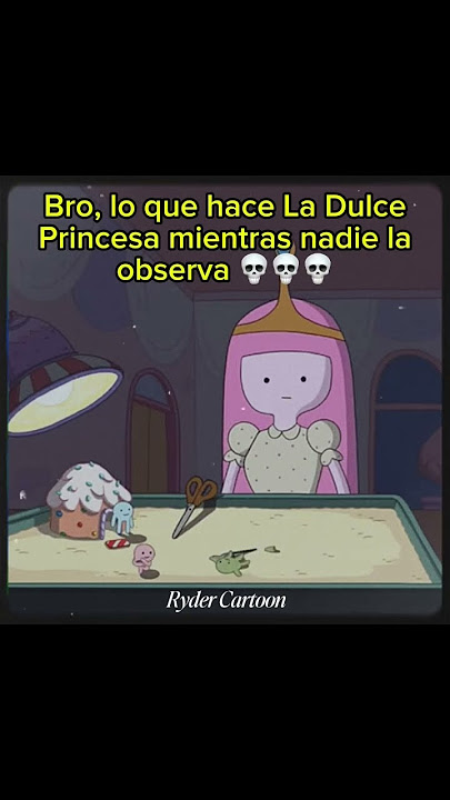 #fyp #horadeaventura #escenas #random #memes #adventuretime #turbio #dulceprincesa #seriesanimadas