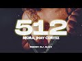512 (REMIX) MORA, JHAY CORTEZ, DJ ALEX