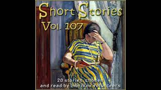 Short Story Collection Vol. 107 by Various read by Various | Full Audio Book screenshot 4
