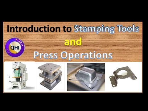Stamping Tools and Operations – Explained with