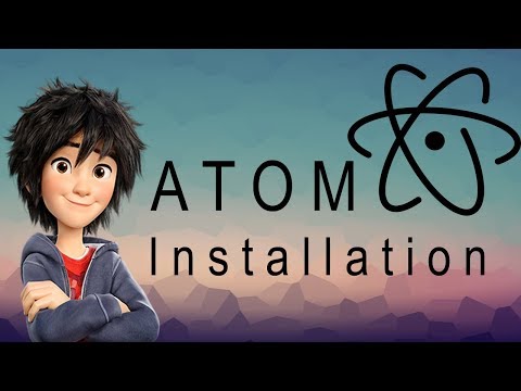 Atom Installation || Atom Tutorial #1