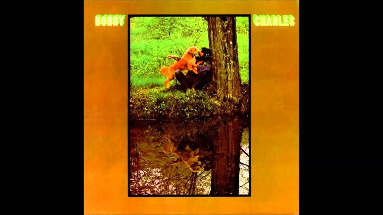 BOBBY CHARLES - YouTube