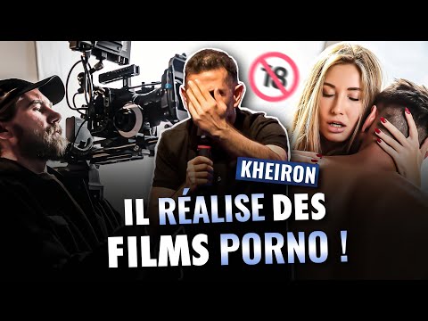 IL RÉALISE DES FILMS PORNO ! - 60 minutes avec Kheiron