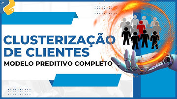 Como fazer CLUSTERIZAÇÃO com Python
