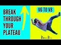 How to TRAIN for CLIMBING as an Intermediate - [Bouldering V6 to V8]