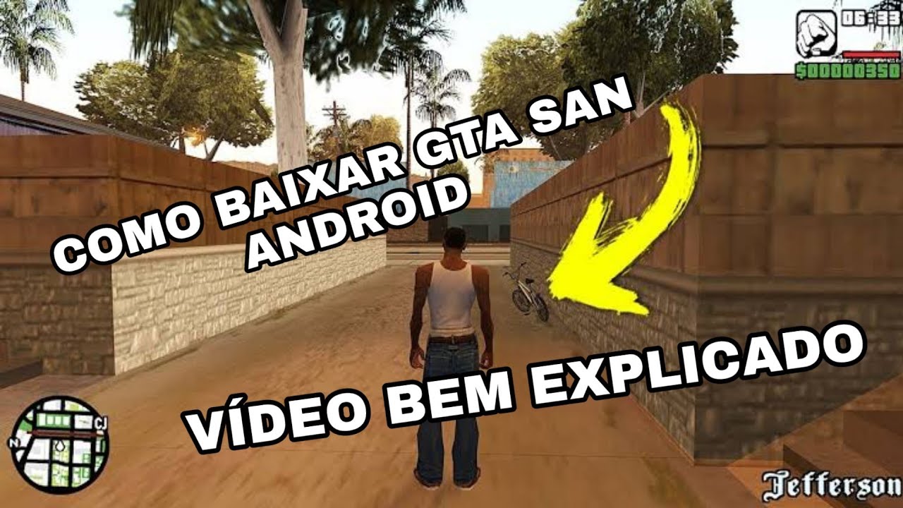 COMO BAIXAR GTA SAN ANDREAS NO ANDROID PASSO A PASSO!!!! YouTube COMO BAIXAR GTA SAN ANDREAS NO ANDROID PASSO A PASSO!!!! YouTube