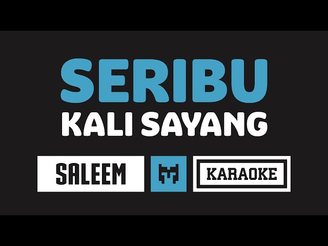 [ Karaoke ] Saleem Iklim - Aduhai! Seribu Kali Sayang class=