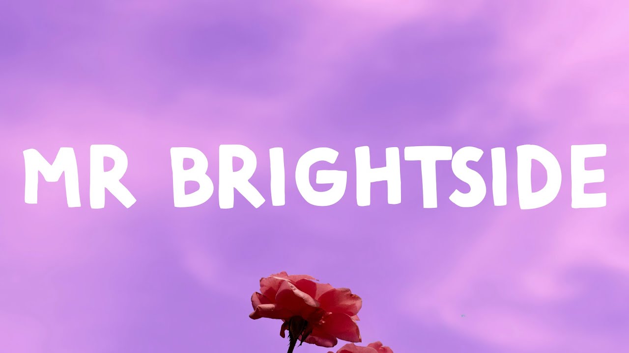 The Killers - Mr Brightside (Lyrics) The Killers - Mr Brightside (Lyrics)
