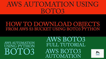 Aws Automation Using Boto3 Python|How To Download File From Aws S3 Bucket Using Boto3 Python|Part:10