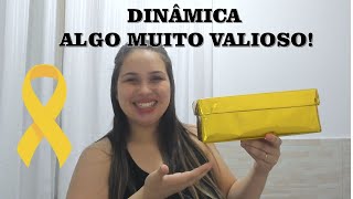 DINÂMICA ALGO MUITO VALIOSO | VOCÊ É ESPECIAL | AME A VIDA