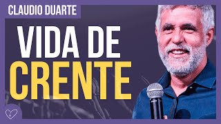 Cláudio Duarte - Os desafios da vida do crente