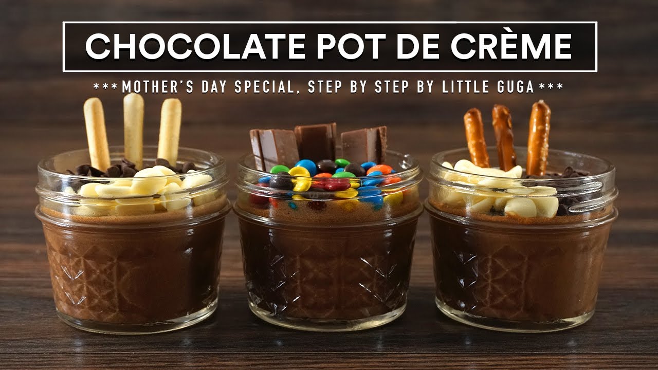 Chocolate POT DE CRÈME Sous Vide - Mother's Day Special!