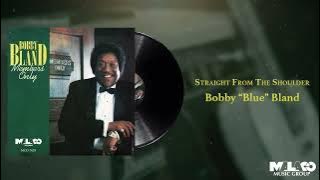 Bobby 'Blue' Bland - Straight From The Shoulder