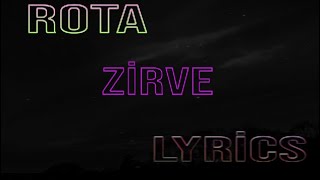 Rota Zirve | Lyrics Resimi