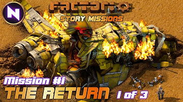RETURN TO FACTORIO; A CAMPAIGN | Mission 1: The Return (1 of 3) | Factorio Campaign Story Missions