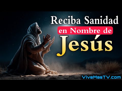 Reciba Sanidad y liberación 🔥 en nombre de Jesucristo