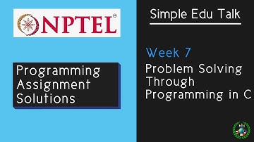 Week  7 programming assignment || Problem solving through programming in C
