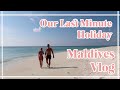 OUR LAST MINUTE HOLIDAY... MALDIVES TRAVEL VLOG // Fashion Mumblr