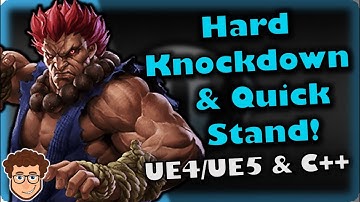 Hard Knockdowns! | How To Make YOUR OWN Fighting Game | UE4/UE5 & C++ Tutorial, Part 117