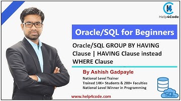 #17 Oracle/SQL GROUP BY HAVING Clause | HAVING Clause instead WHERE  Clause | Oracle/SQL Tutorials