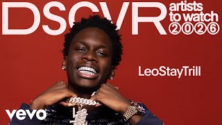 Leostaytrill - Class Introductions Dscvr Artists To Watch 2026