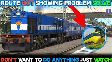 🎉🥳ROUTE/ADDONS NOT SHOWING PROBLEM SOLVE😄TRAINZ SIMULATOR