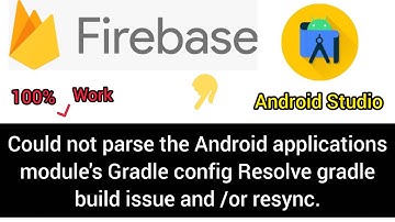 Fix Error: Could not parse the Android Application Module