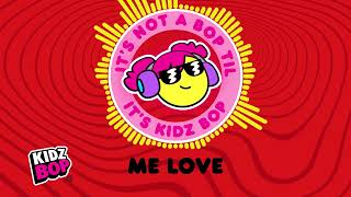 me love visualizer kidz bop kids