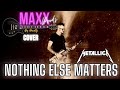 Cover nothing else matters metallica david g maxxprods