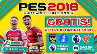 Cara Download dan Install PES 2018 - Patch Season 2025 2026 Gratis