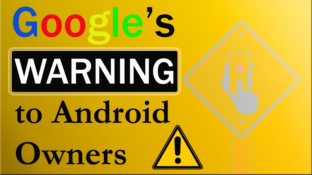 Google’s Warning to Android Owners Overheating can destroy your Phone